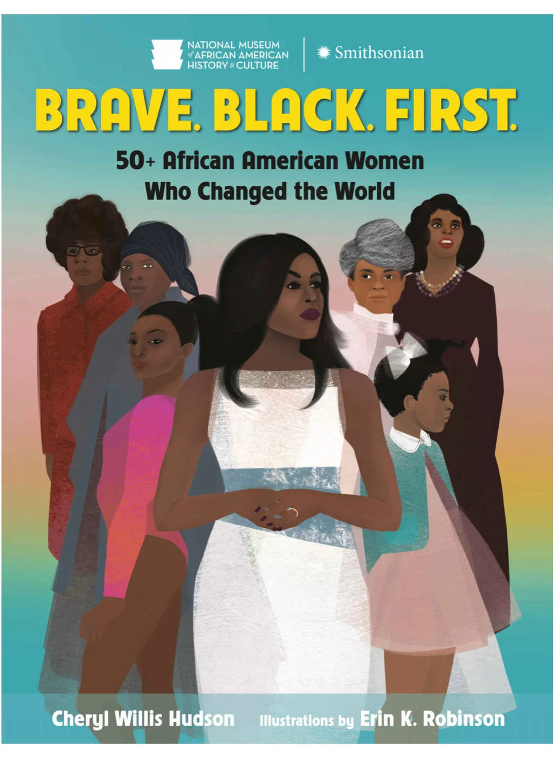 Review of BRAVE, BLACK, FIRST: 50+ African American Women Who Changed the World 