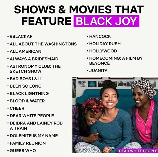 As much as we love books, we also love films! Here are shows + movies that feature Black Joy! #repost from @strongblacklead