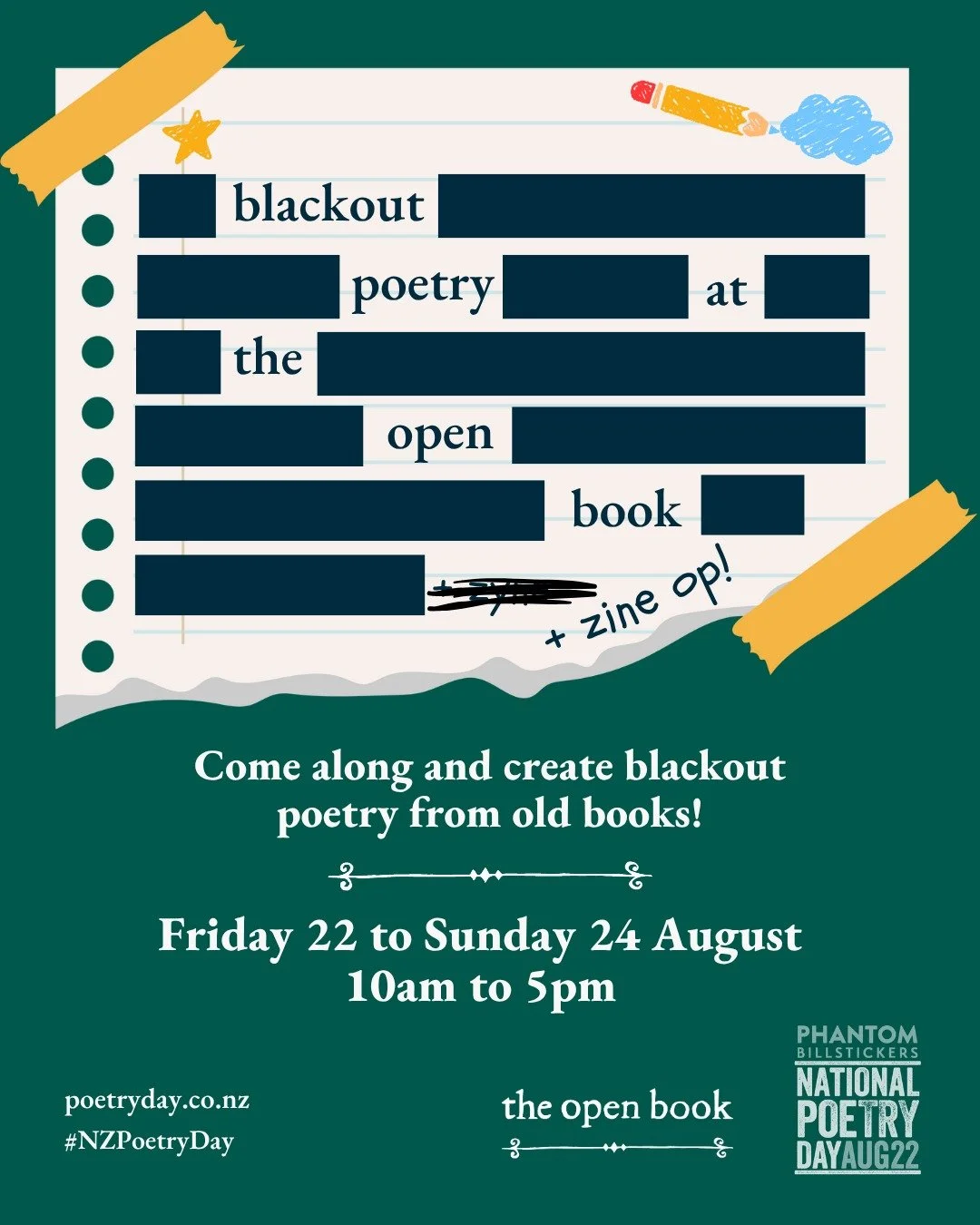 Crafters! Poetry lovers/poets/poetry wannabes! Families! Come and celebrate Phantom Billstickers National Poetry Day in our cozy bookstore, this year with a twist! 

Drop in and try your hand at creating black out poetry using old books any time betw