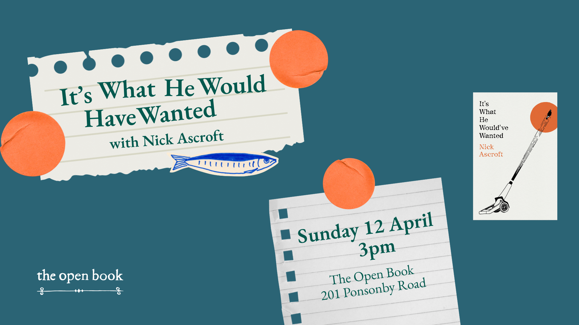 It's What He Would Have Wanted with Nick Ascroft