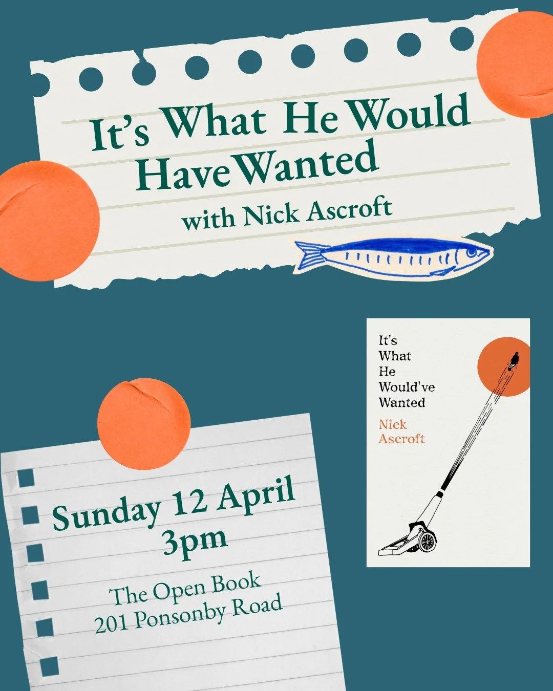 ⭐️ EVENT: It's What He Would Have Wanted with Nick Ascroft ⭐️

Join us for a cosy afternoon at The Open Book to hear Nick Ascroft (@assscroft) read from his new book, with Zephyr Zhang (@klaxoon), Sophie Van Waardenberg (@sophrosevw) and Stacey Teagu