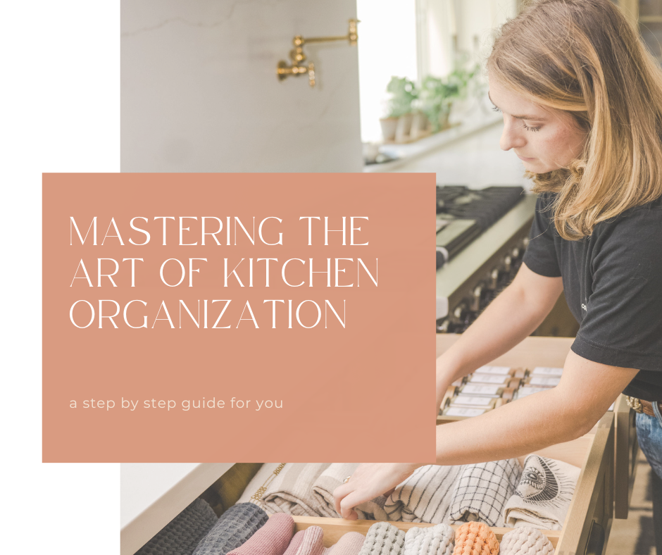 Mastering the Art of Kitchen Organization