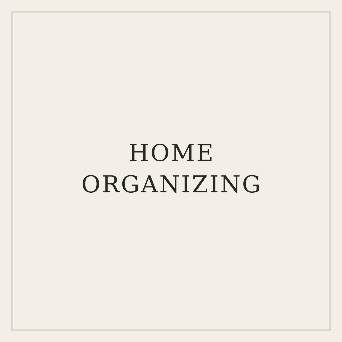 Home organizing