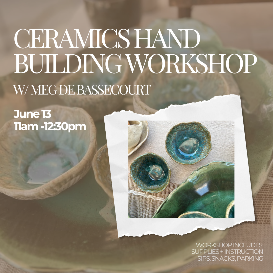 6/13 CERAMICS HAND BUILDING WORKSHOP