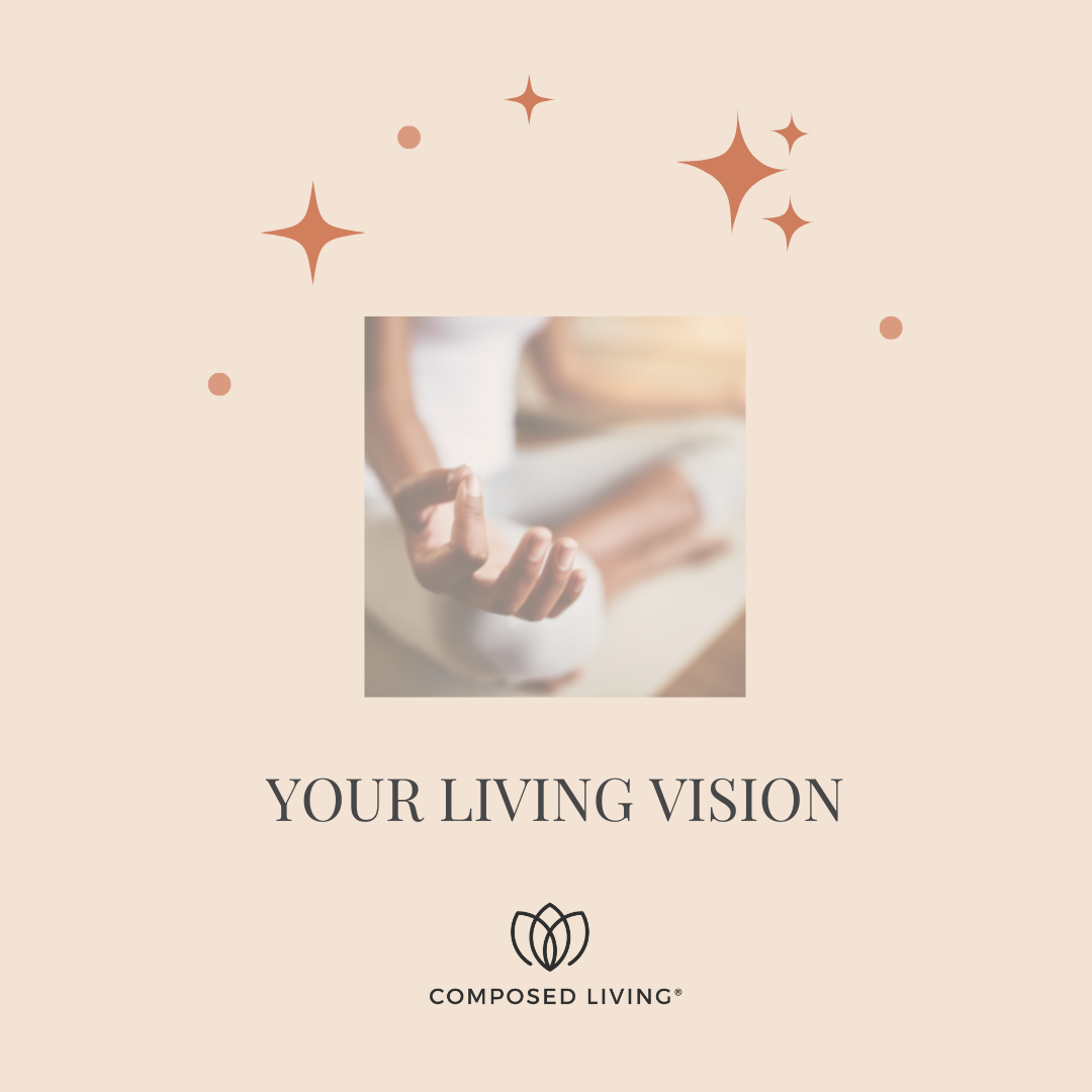 Guided Meditation: Your Living Vision