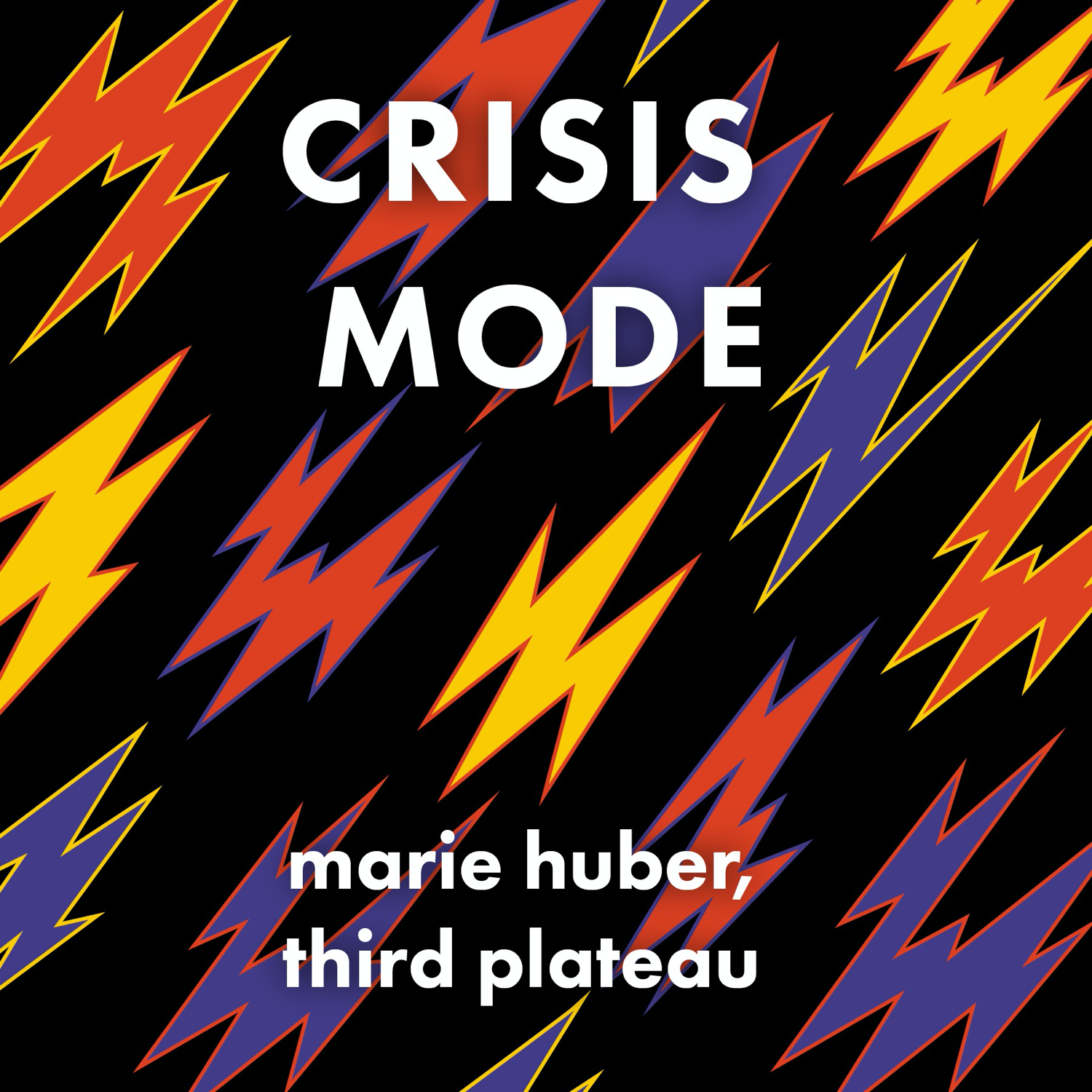 Crisis Mode - Marie Huber, Third Plateau Social Impact Strategies