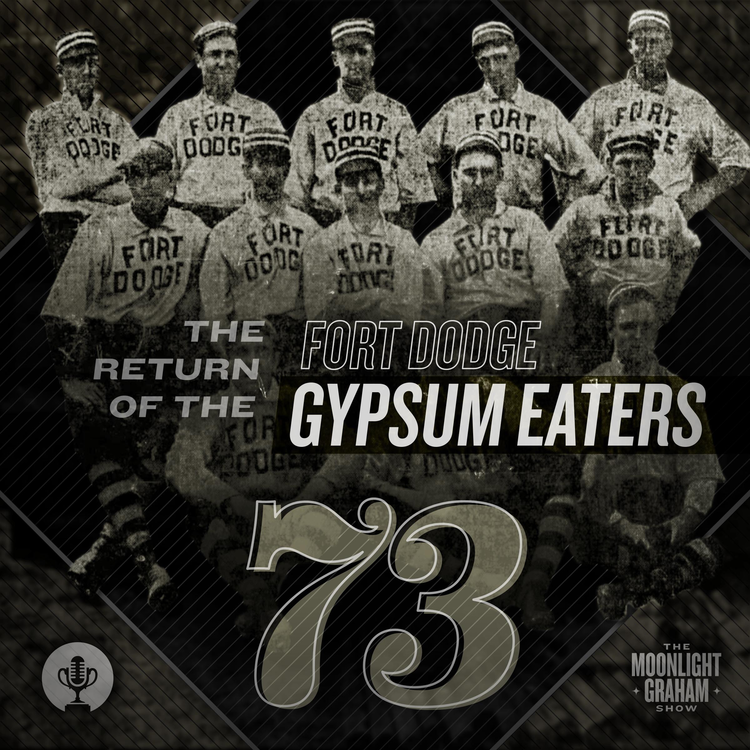 Ep 73: The Return of the Fort Dodge Gypsum Eaters