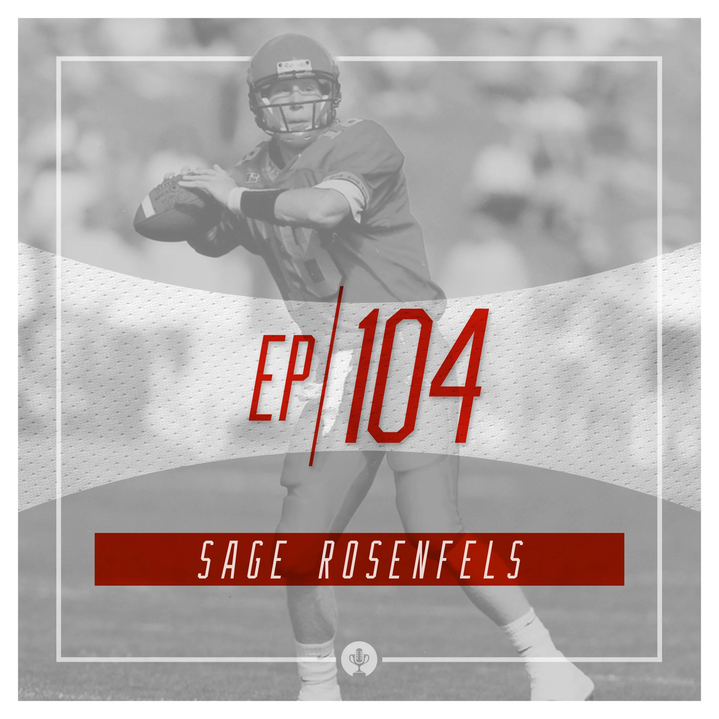 Ep 104: Cyclone football great Sage Rosenfels