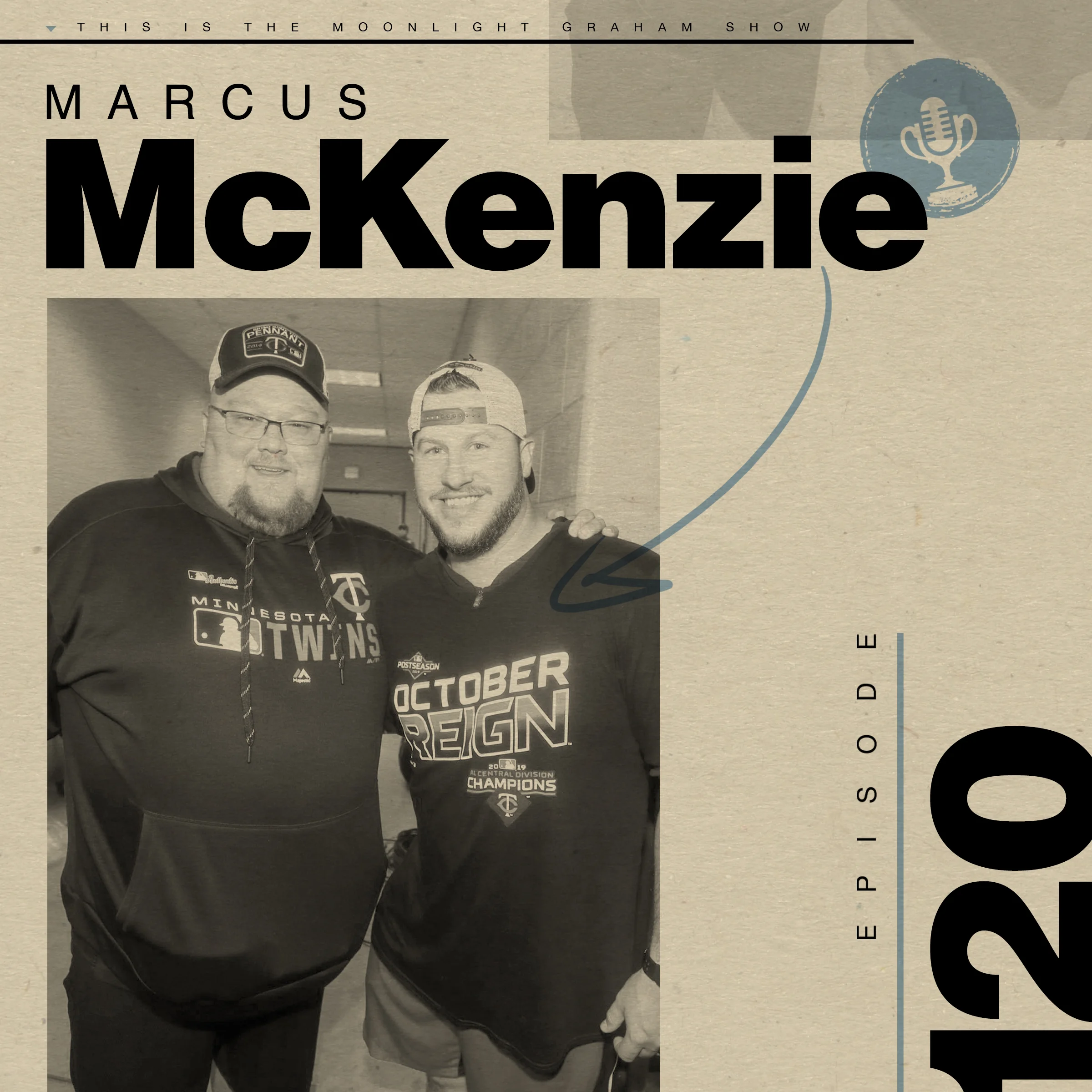 Ep 120: Minnesota Twins playoff preview with Clubhouse Manager Marcus McKenzie