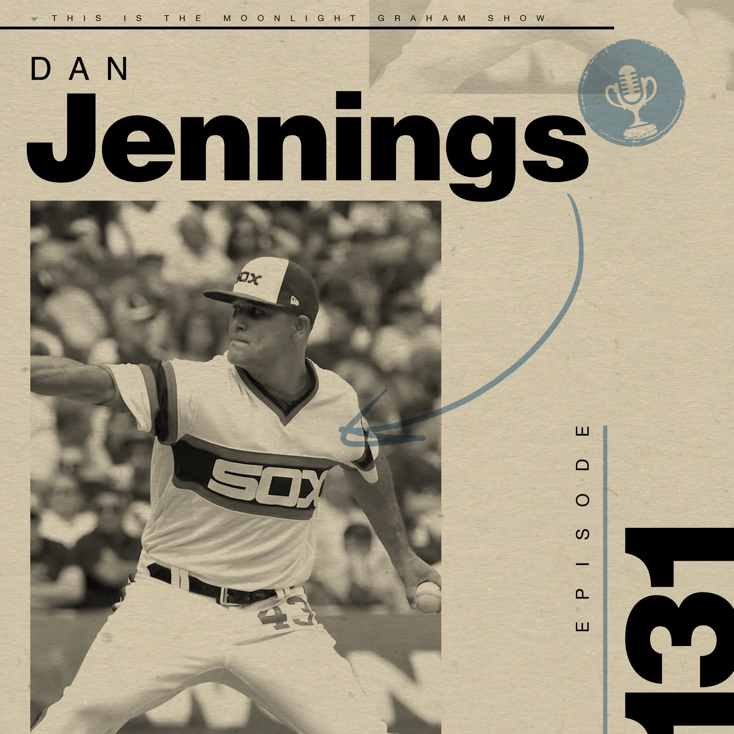 Ep 131: Veteran reliever Dan Jennings