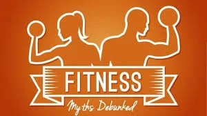 Debunking Fitness Myths