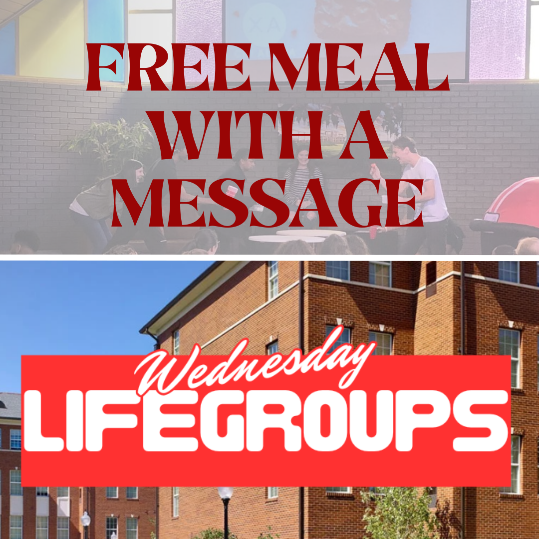 Free Meal with a Message and Wednesday Night LifeGroups