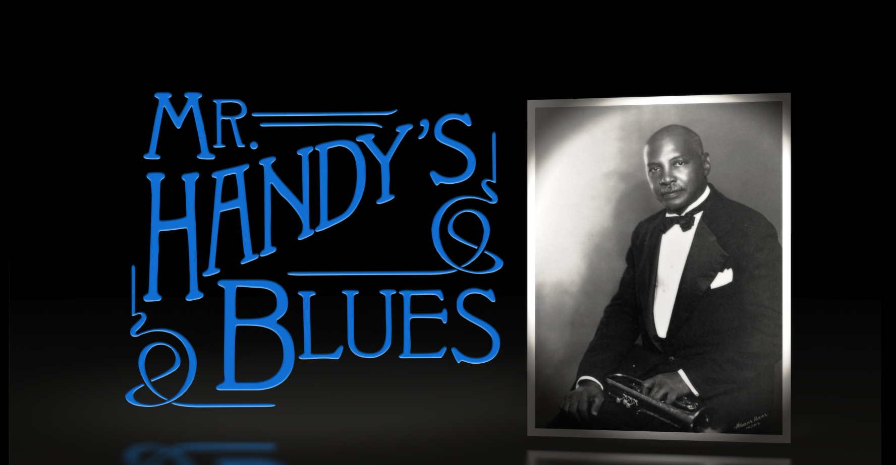 W.C. Handy: The Life and Times of the Man Who Made the Blues