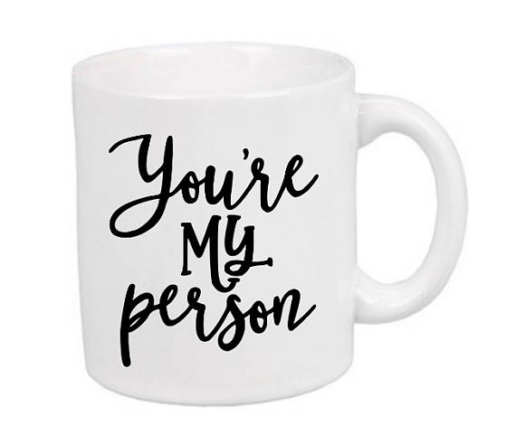 You're my Person Mug