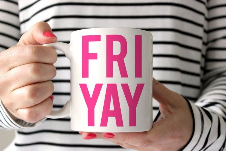Fri Yay Mug