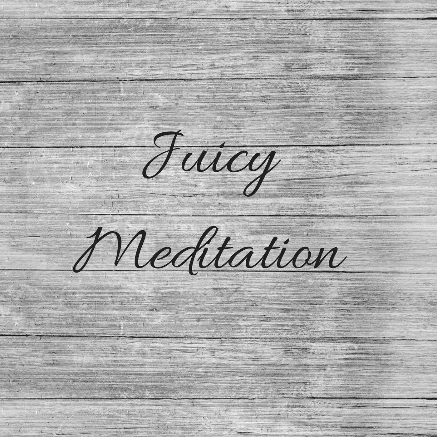 JuicyMeditation.jpg