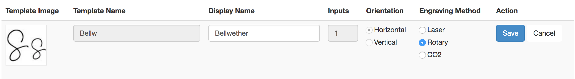 The current editing state. The display name and engraving method columns have editing capabilities while all other columns are greyed out.