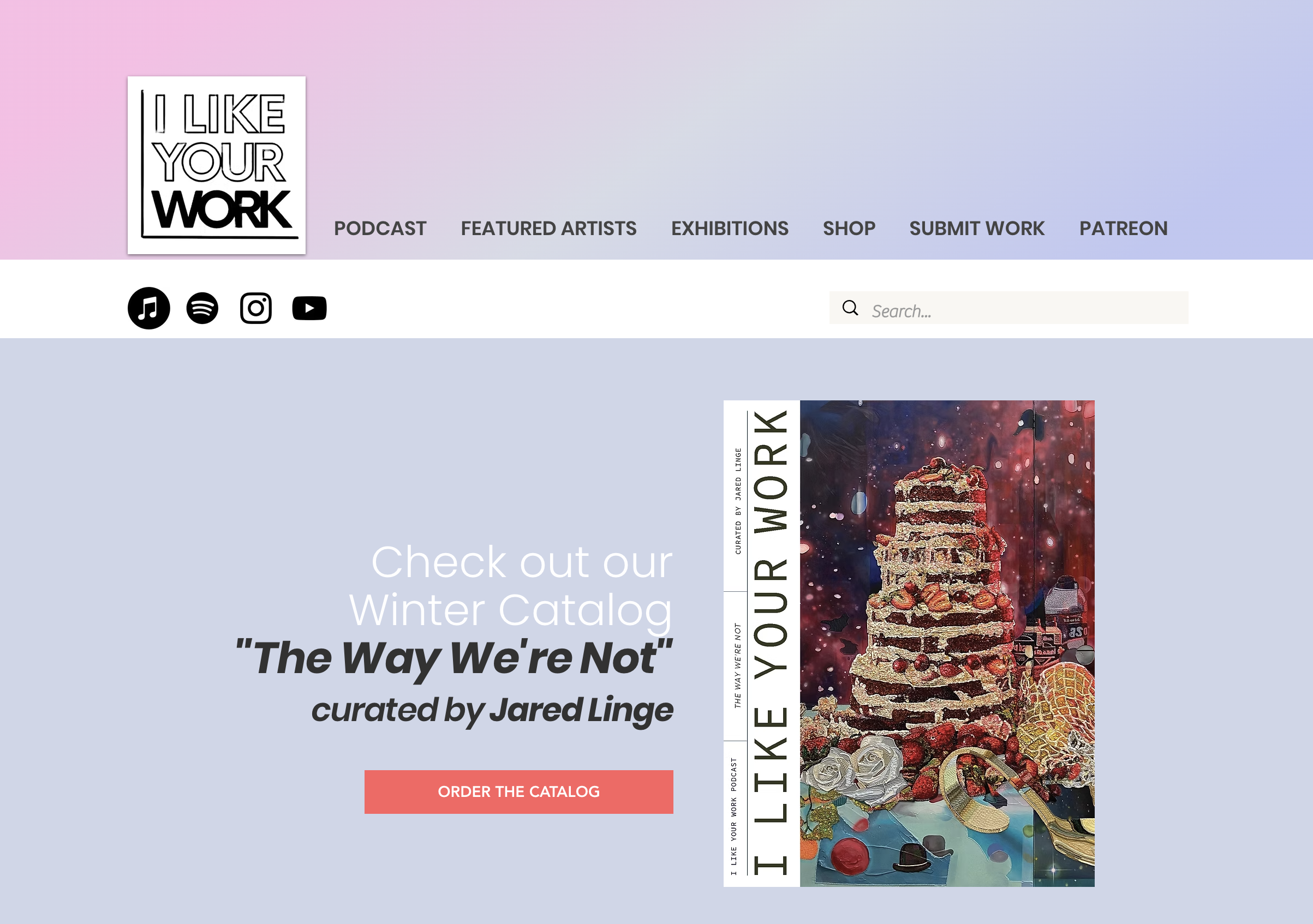 I Like Your Work: Winter Exhibition Catalog (2025)