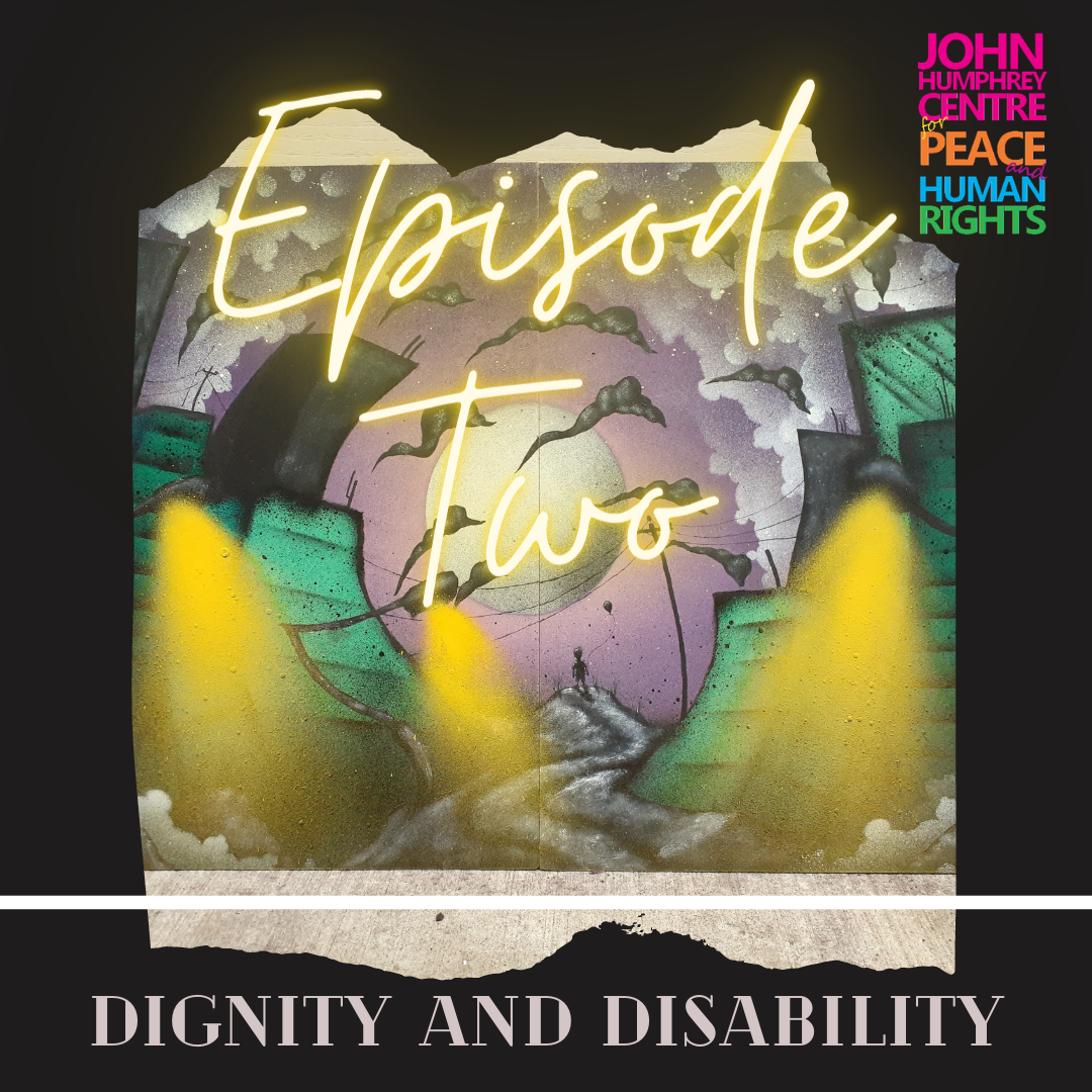 Ep.02 - Dignity and Disability