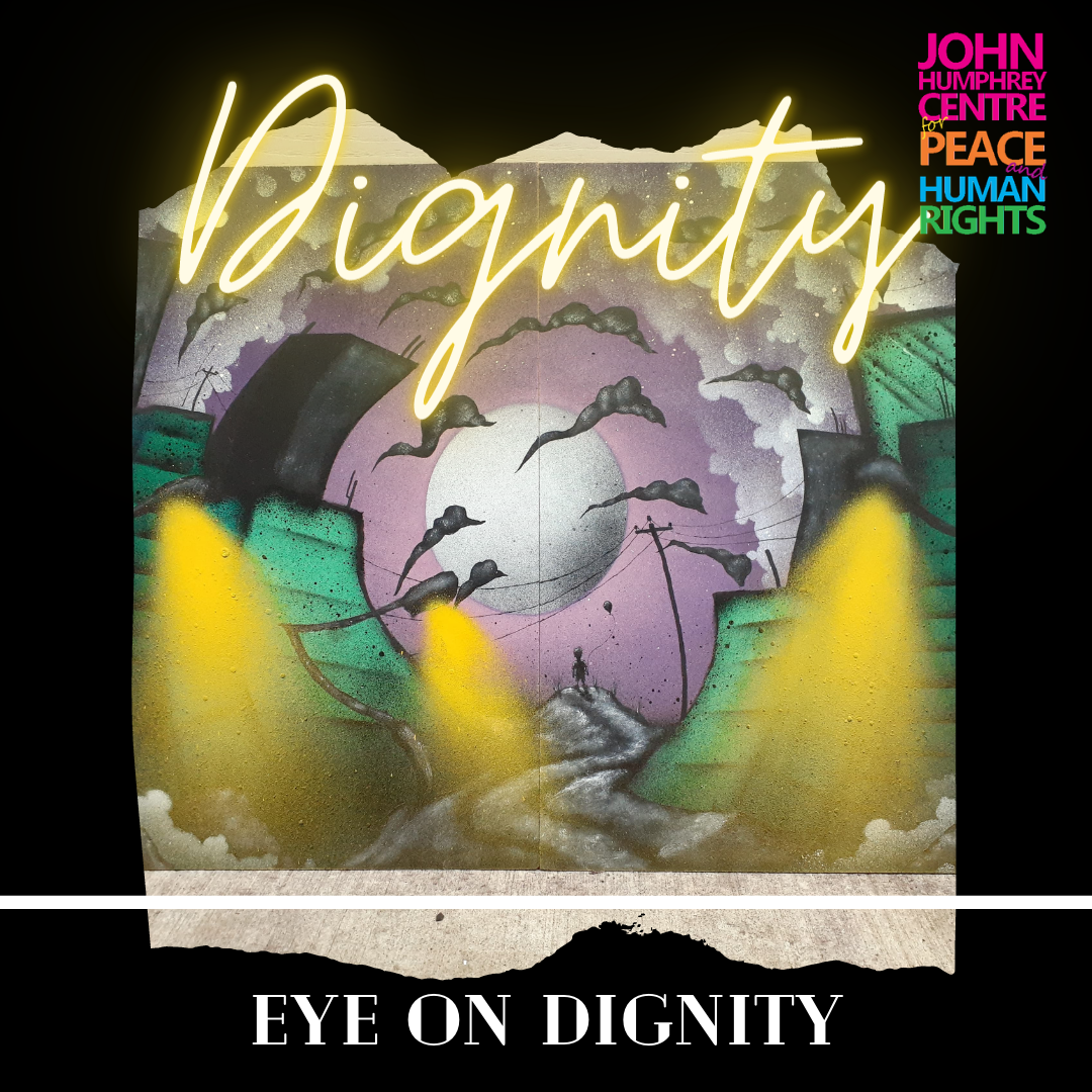 Eye on Dignity: Podcast