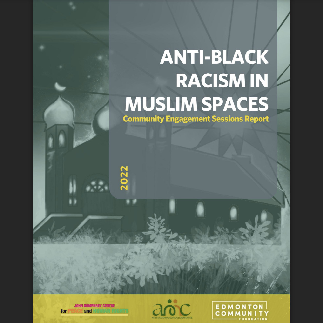 Community-based report on Anti-Black Racism in Edmonton Muslim spaces