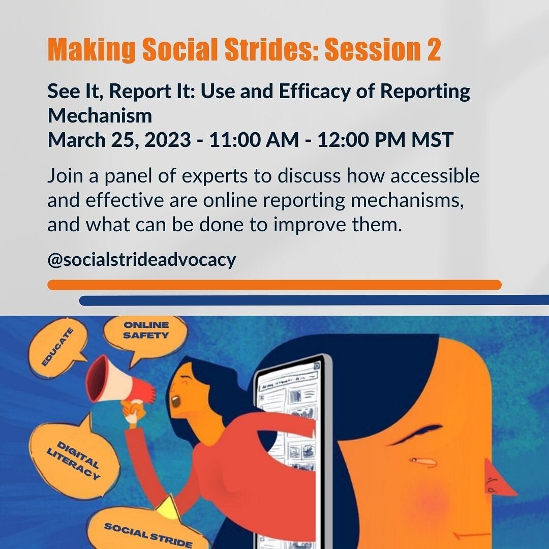 📢 | Join us for the Making Social Stride conference on digital literacy. The session &lsquo;See It, Report It&rsquo; will discuss how accessible reporting mechanisms are online, how effective responses are, and what can be done to improve those repo