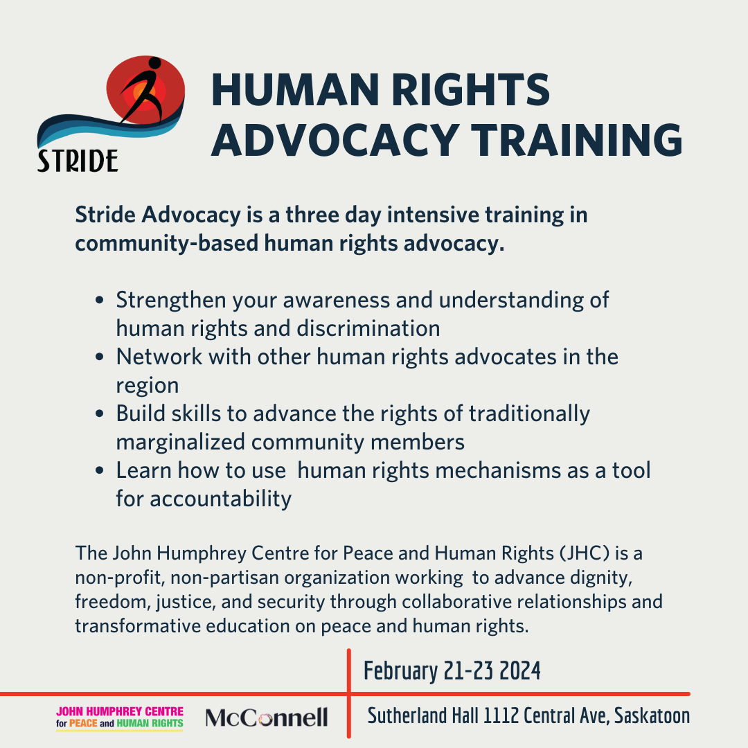 Join us for Human Rights Advocacy Training February 21-23 2024 at Sutherland Hall 1112 Central Ave, Saskatoon. (2).png