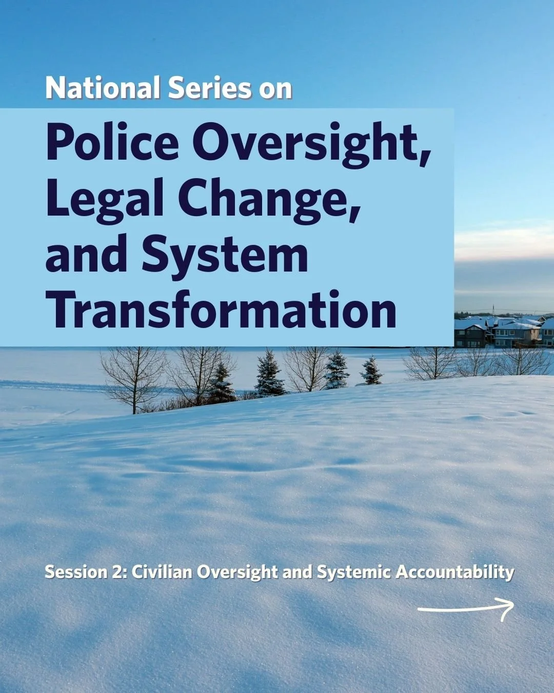 National Series on Police Oversight, Legal Change, and System Transformation