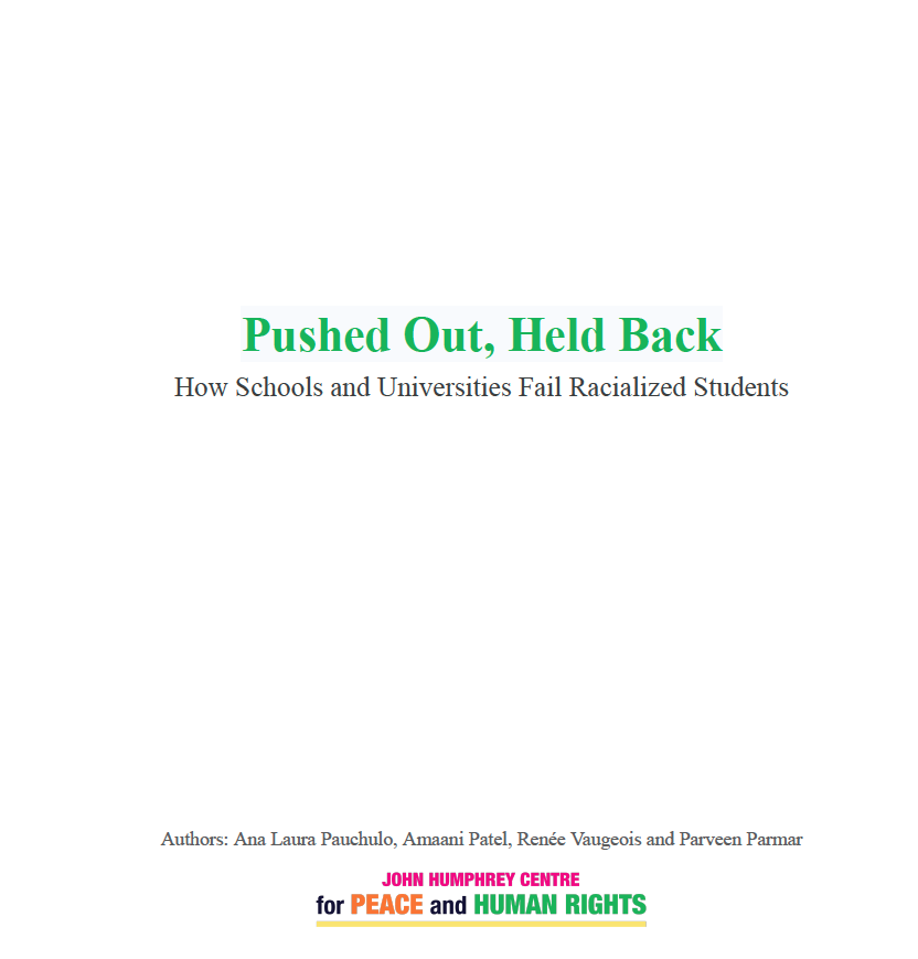 Pushed Out, Held Back: How Schools and Universities Failed Racialized Students