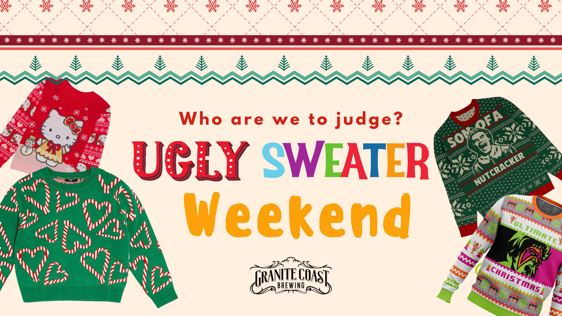 Ugly Sweater Weekend