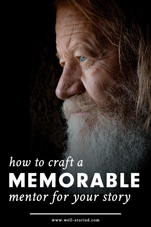 sagsøger styrte mosaik How to Craft a Memorable Mentor For Your Story — Well-Storied.