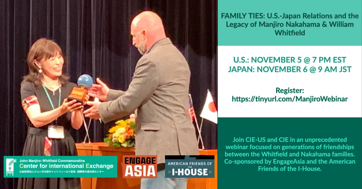 Family Ties:  US-Japan Relations and the Legacy of Manjiro Nakahama &amp; William Whitfield