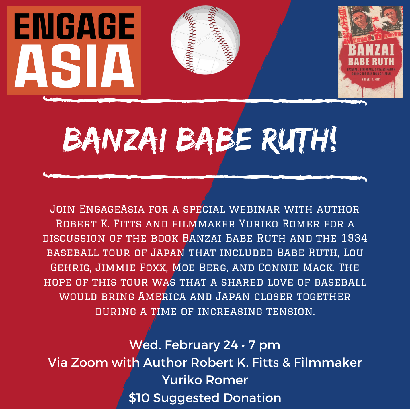 BANZAI BABE RUTH! - BASEBALL, ESPIONAGE, &amp; ASSASSINATION DURING THE 1934 TOUR OF JAPAN