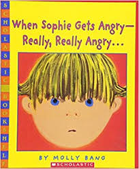 When Sophie Gets Angry - Really, Really Angry... - Molly Bang