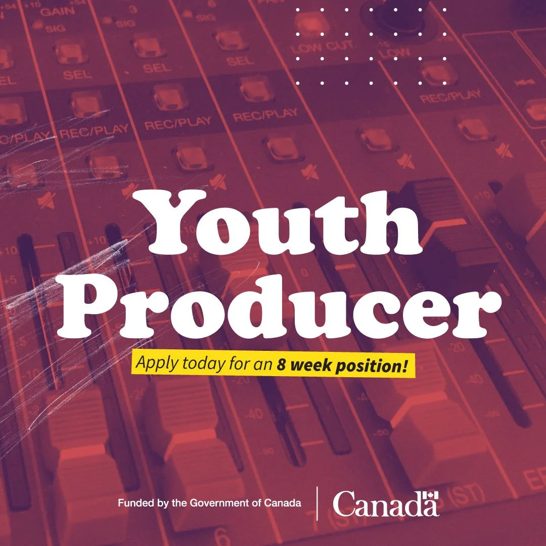 We're hiring four Youth Producers for Canada Summer Jobs 2026
