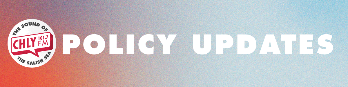 Policy and Procedure Updates for Fall 2025 CHLY 101 7FM: Listener