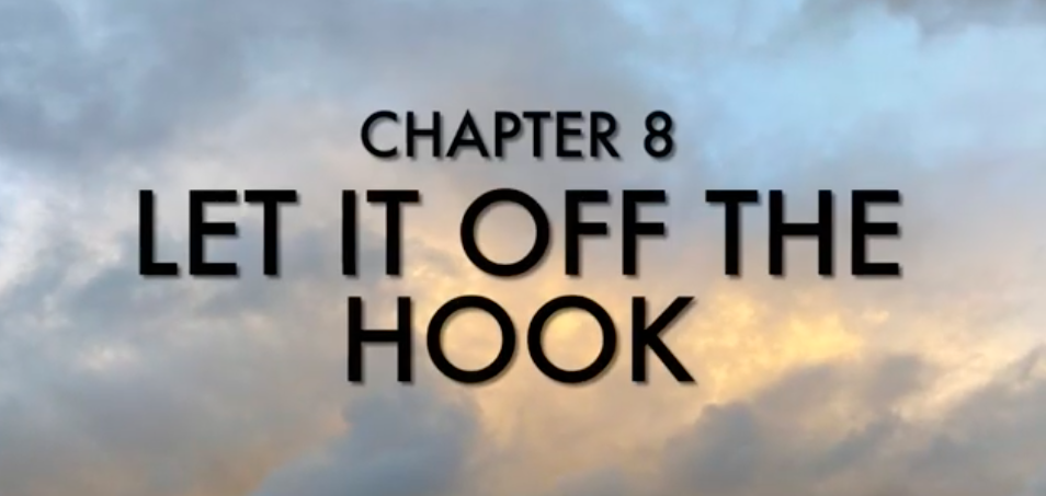 Chapter 8: Let It Off the Hook — Awakening Humanity