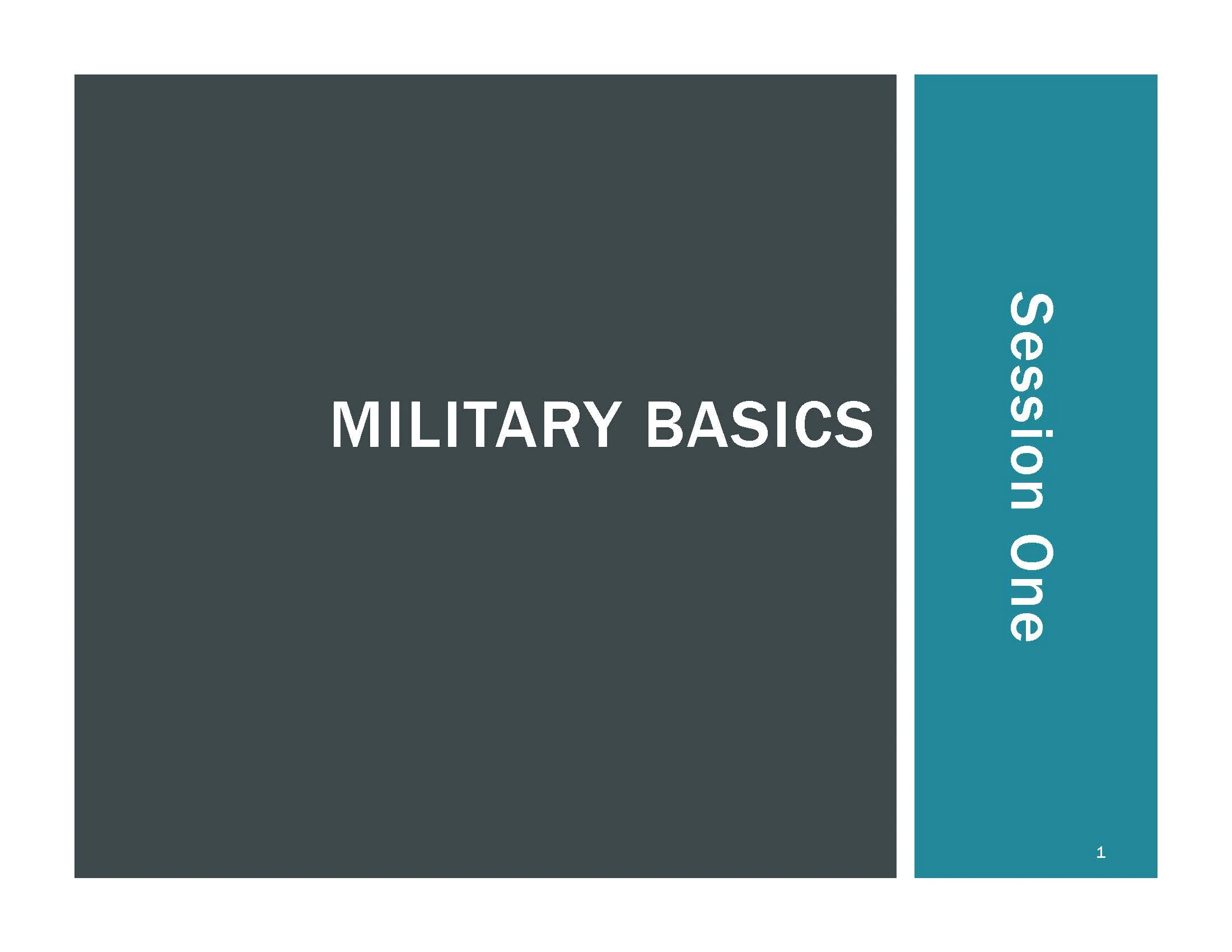 Session 1 - Military Basics