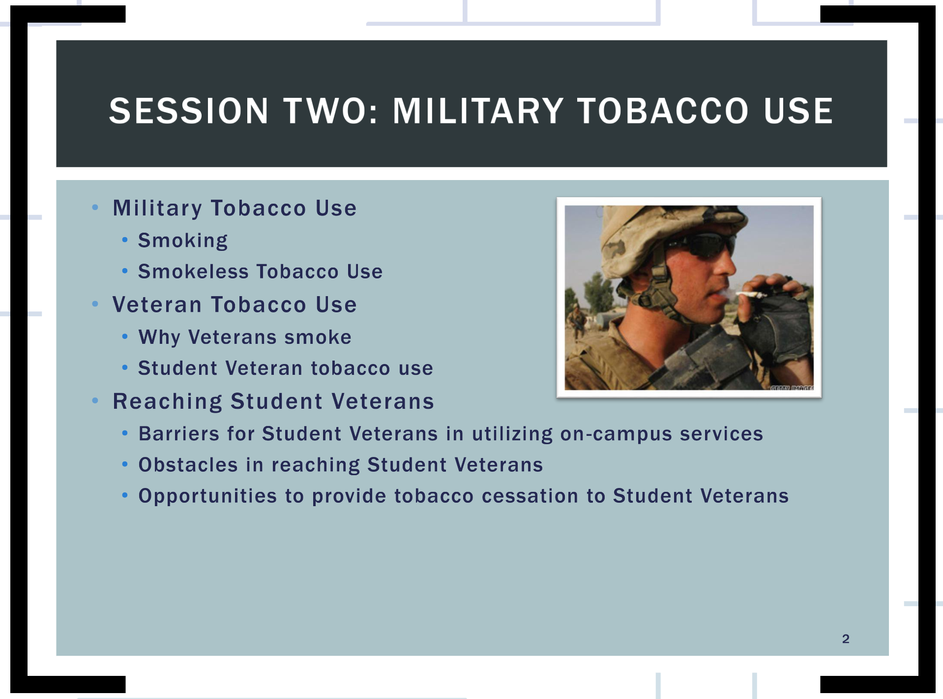 Session 2 - Military Tobacco Use