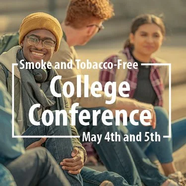 California Smoke and Tobacco-Free College Conference