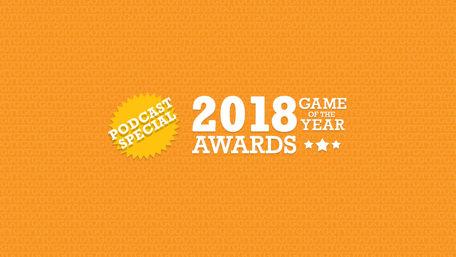 GOTY 2018: Re-Litigating Ten Years of "Game of the Year" Lists episode artwork