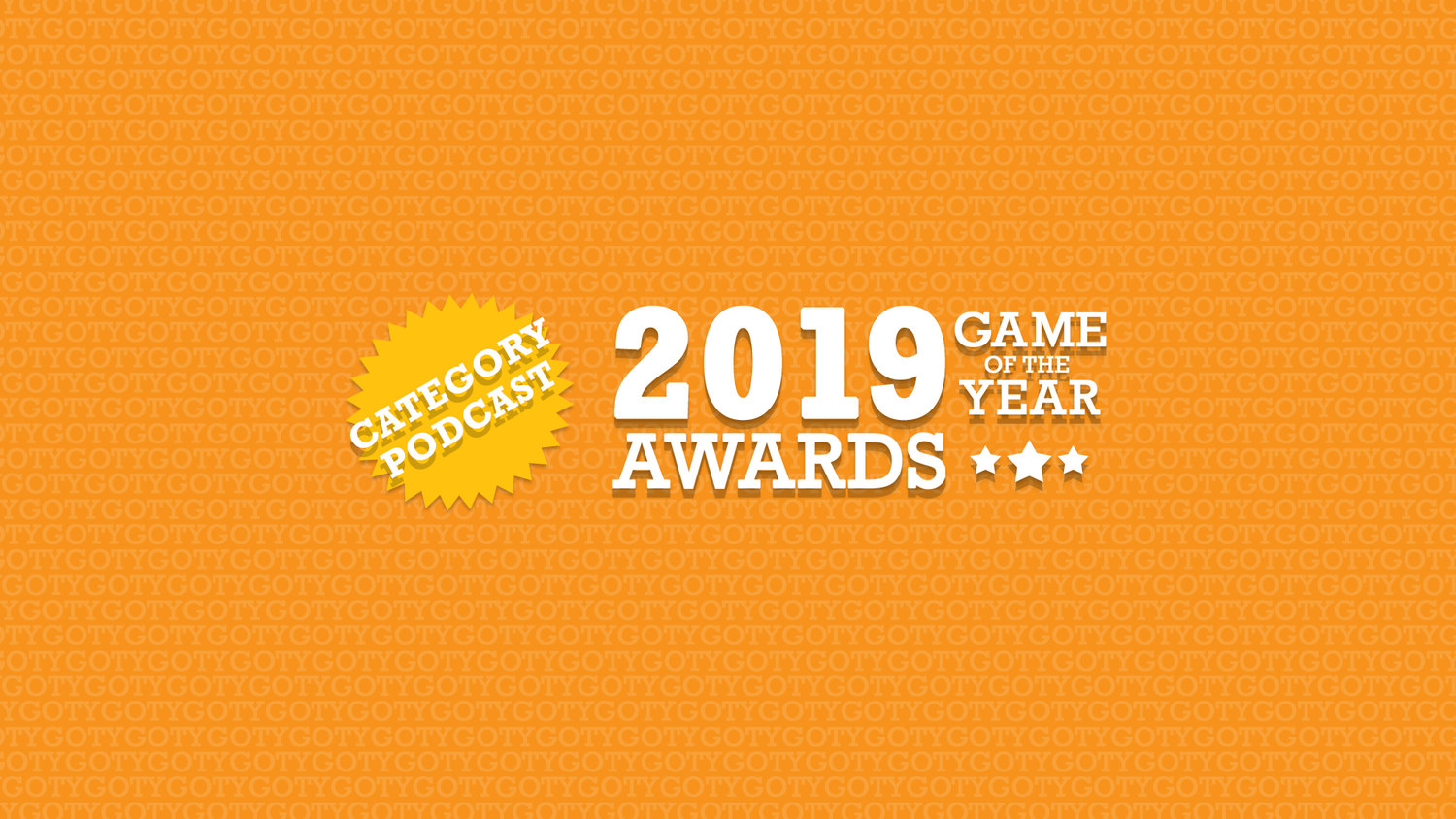 GOTY 2019: The Category Awards Podcast episode artwork