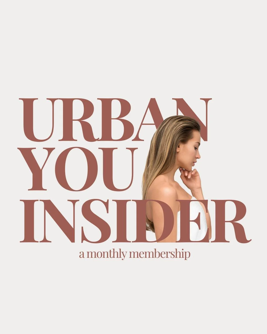 ✨ URBAN YOU INSIDER ✨
Less of a membership. More of a savings plan with huge perks!

For a limited time only:
💎 $150/month for your first 3 months
🔁 Auto-renews at $175/month

Your monthly payment goes straight into YOUR beauty bank. No pressure, n