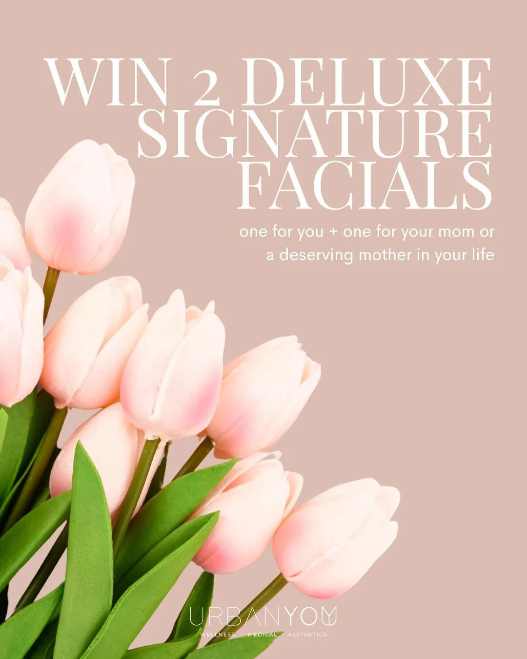 🌸 Mother&rsquo;s Day Giveaway! 🌸

We&rsquo;re celebrating moms the best way we know how &mdash; with radiant skin and relaxation.

🎁 WIN 2 Deluxe Signature Facials
(one for you + one for your mom or a deserving mother in your life)

How to enter:
