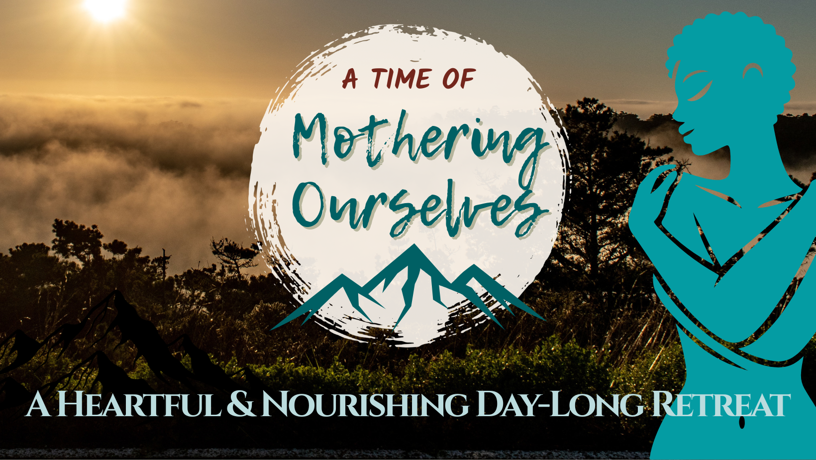 A Restorative Retreat for Mothering Ourselves