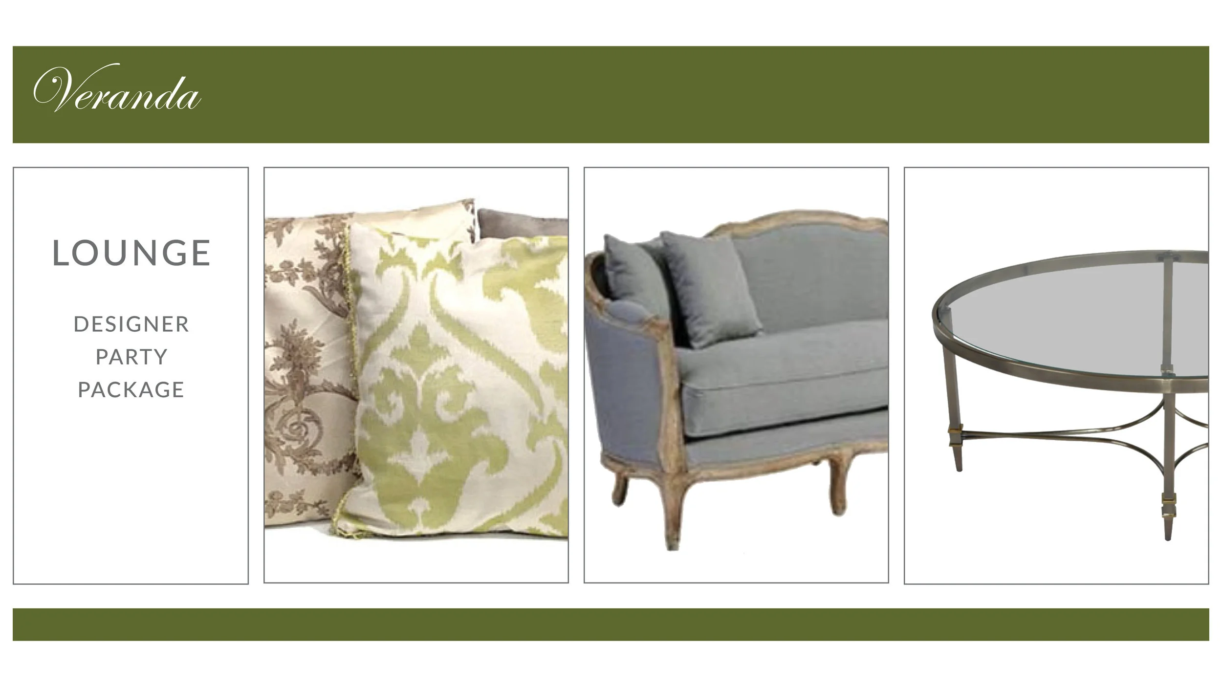 Veranda Lounge Package