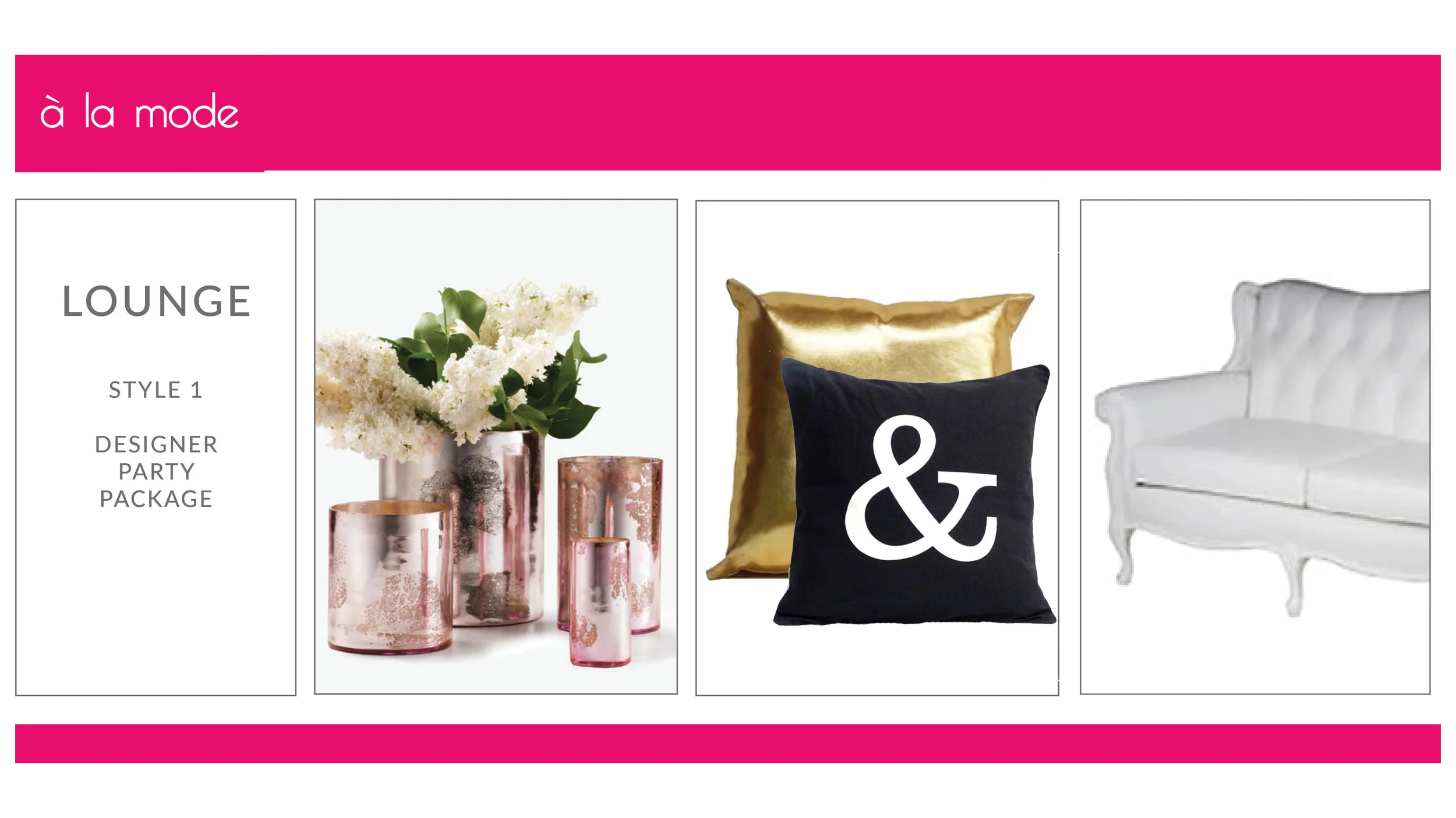 A La Mode Lounge Package: Style 1