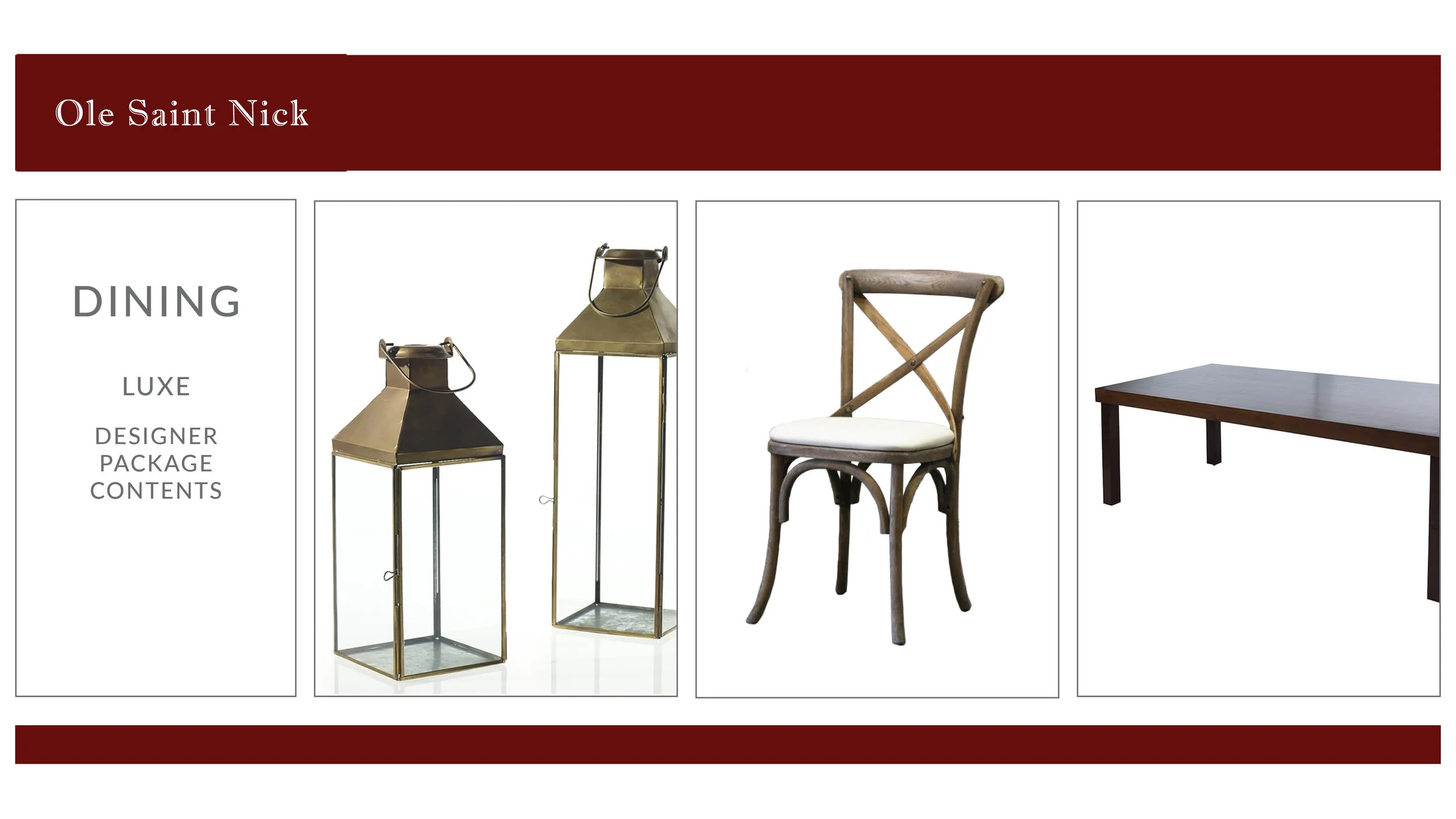 Ole Saint Nick Dining Package Style 1: Luxe