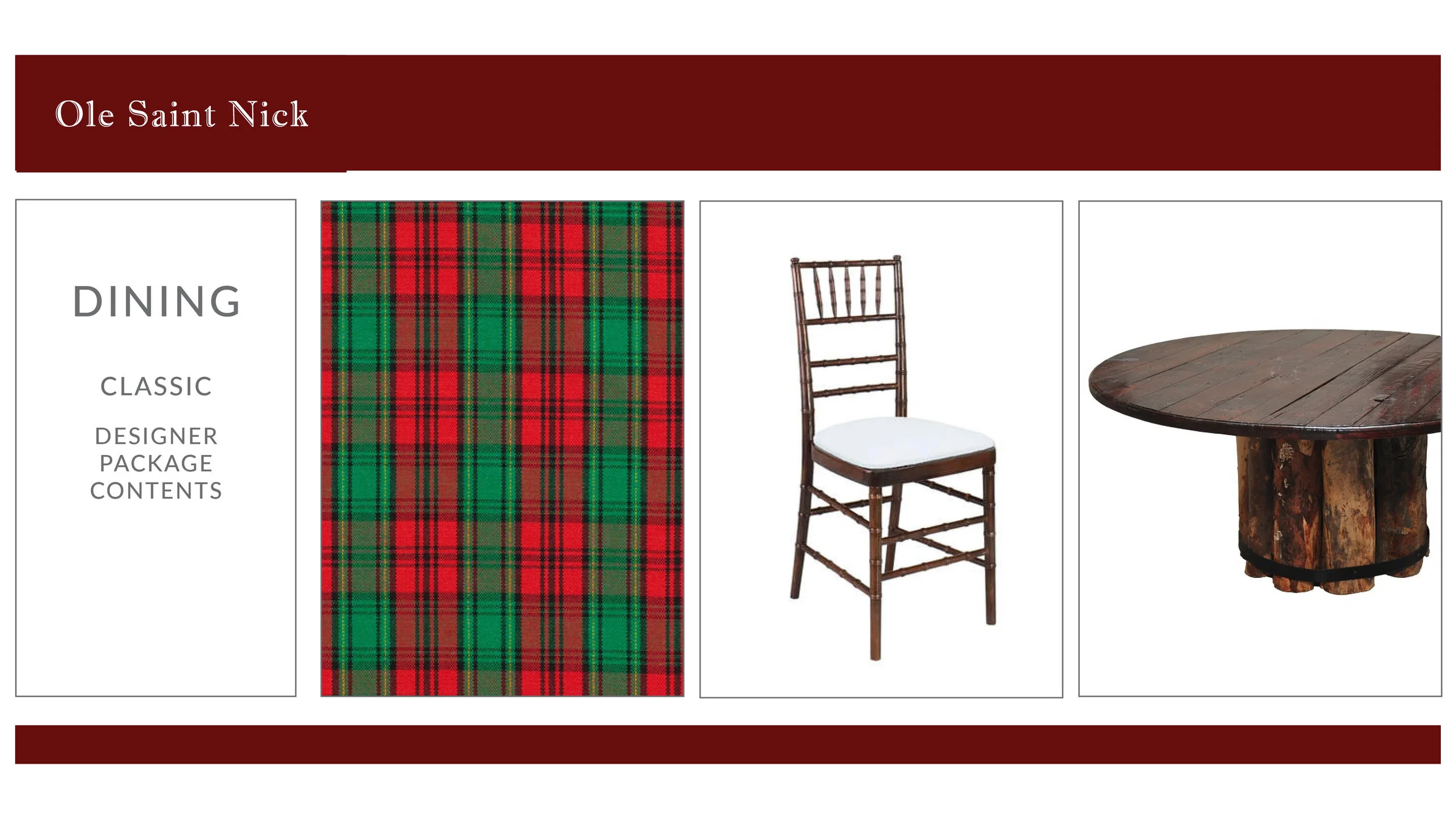 Ole Saint Nick Dining Package Style 2: Classic