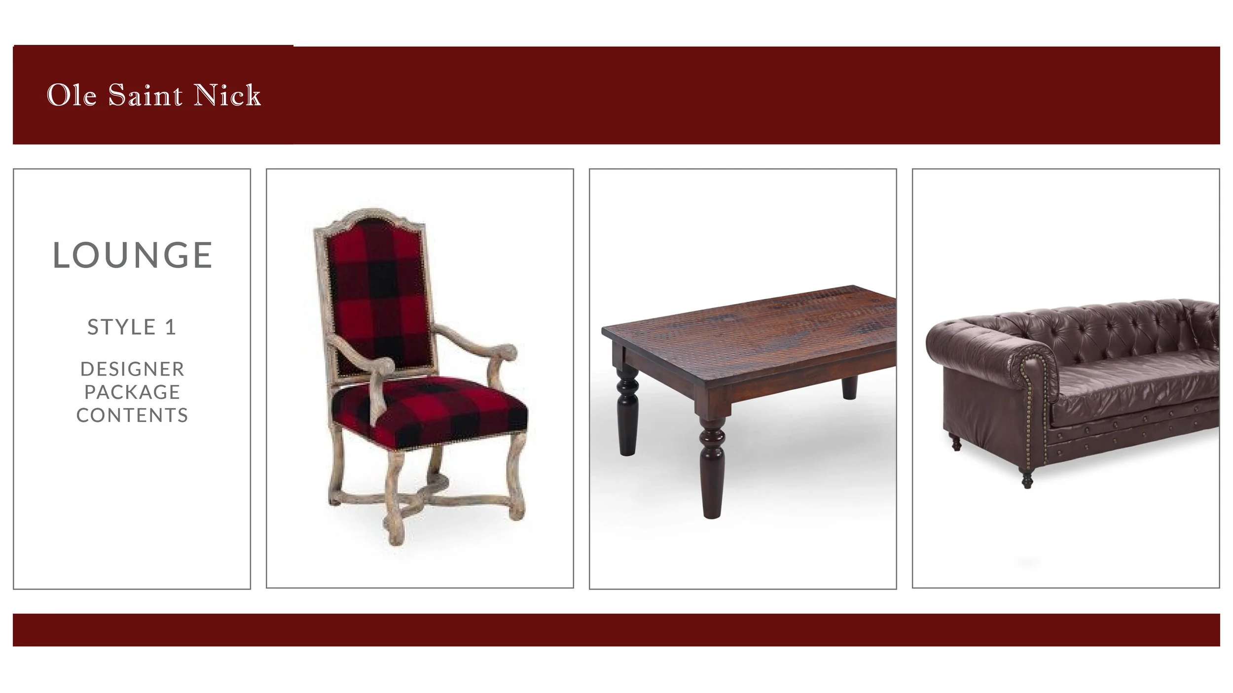 Ole Saint Nick Lounge Package